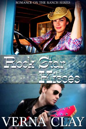 [Romance on the Ranch 06] • Rock Star Kisses